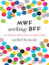 Cover image for MWF Seeking BFF